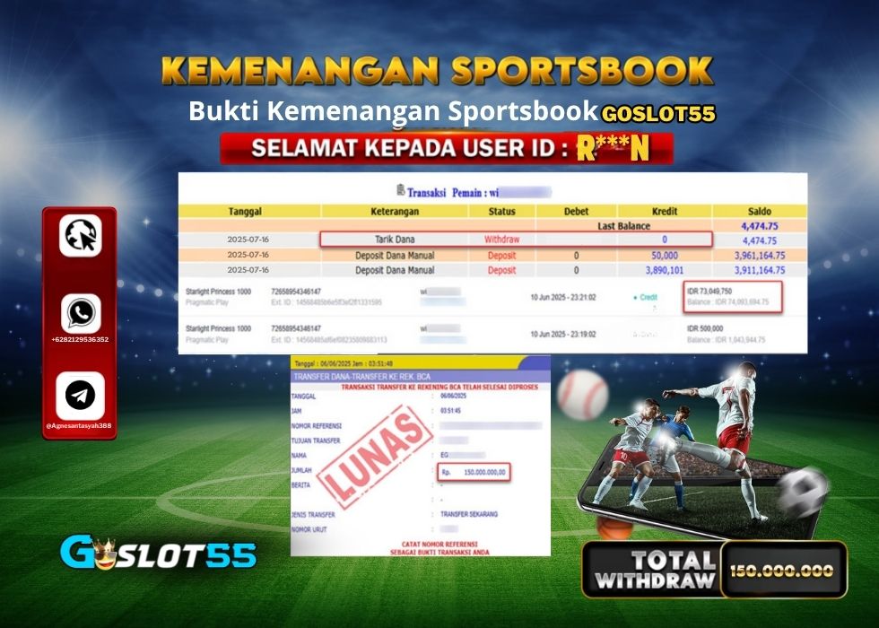 GOSLOT55 KEMENANGAN SPORTSBOOK Rp.150.000.000.,- LUNAS