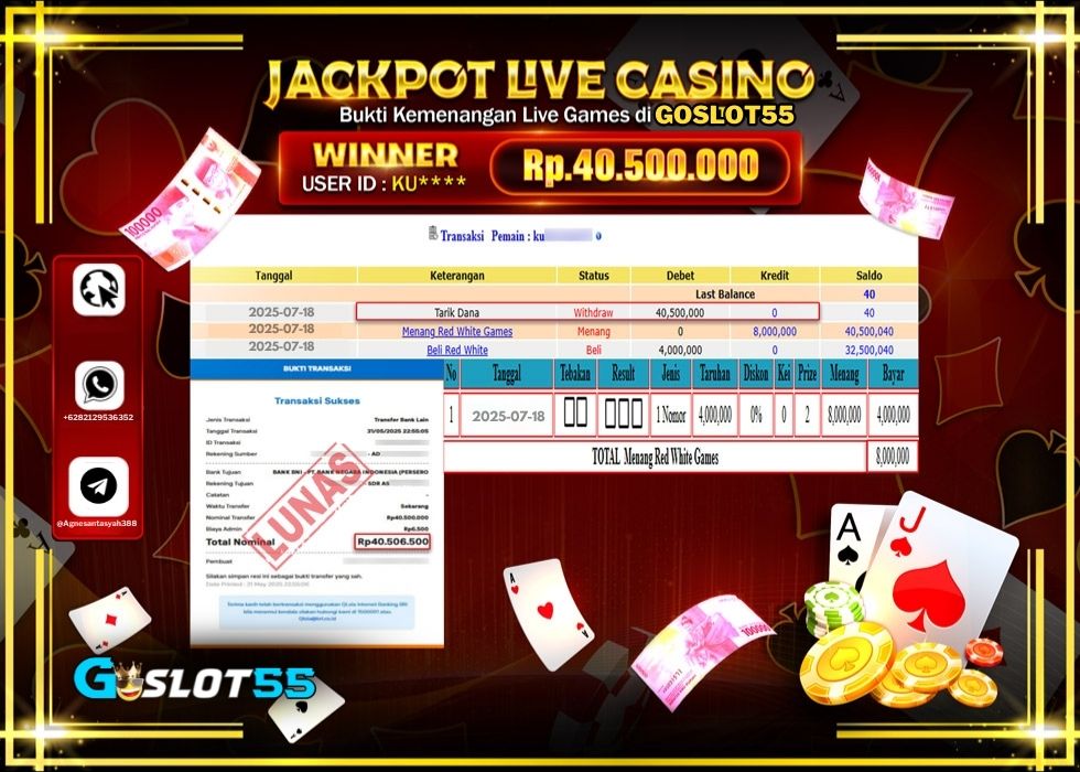GOSLOT55 JACKPOT LIVE GAMES RED WHTIE GAMES Rp.40.500.000.,- LUNAS