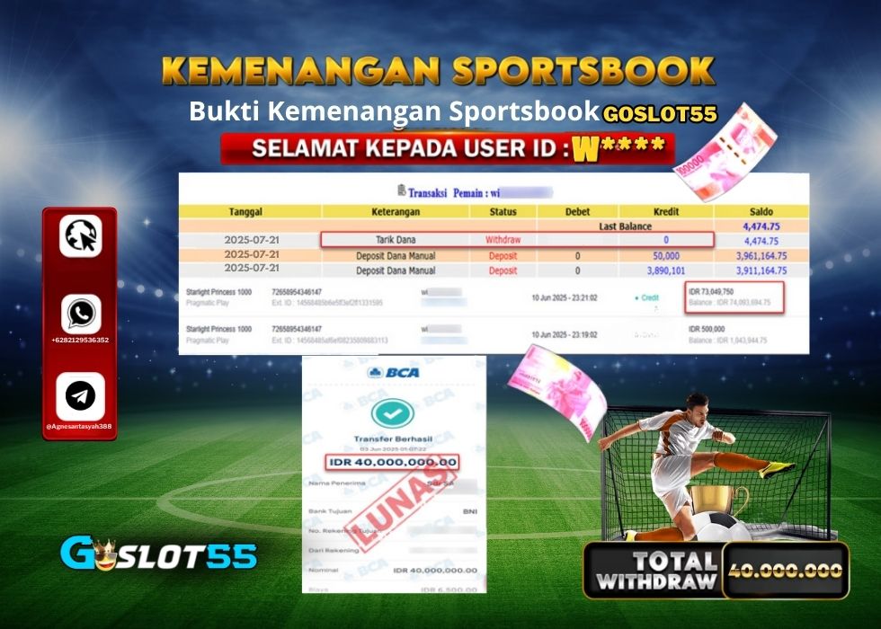 GOSLOT55 KEMENANGAN SPORTSBOOK Rp.40.000.000.,- LUNAS